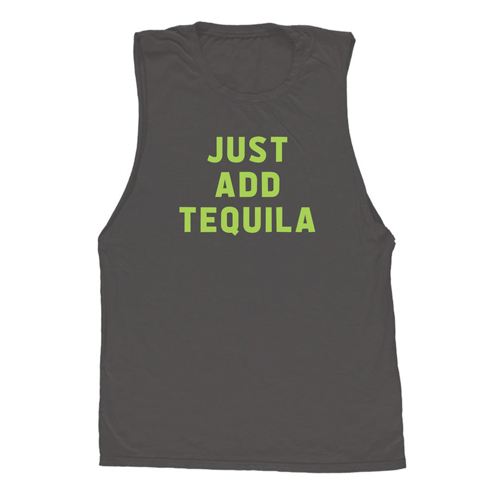 JUST ADD TEQUILA MUSCLE TANK